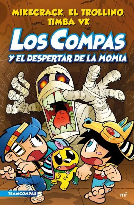 Compas 9. Los Compas y el Despertar de la Momia