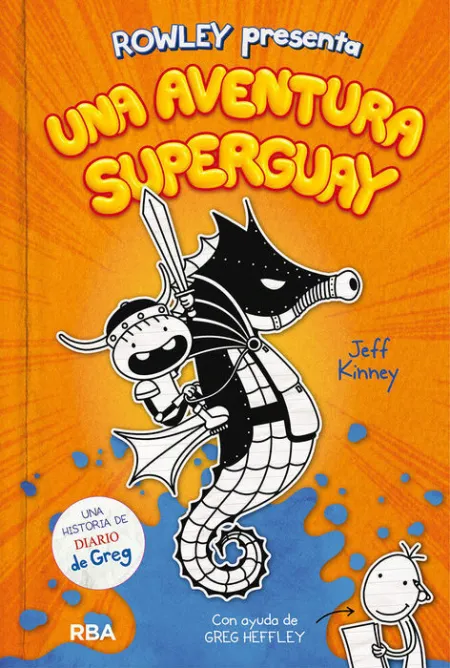 Diario de Rowley. Una Aventura Superguay