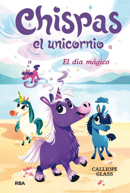 1. Dia Magico, el. (Chispas el Unicornio)