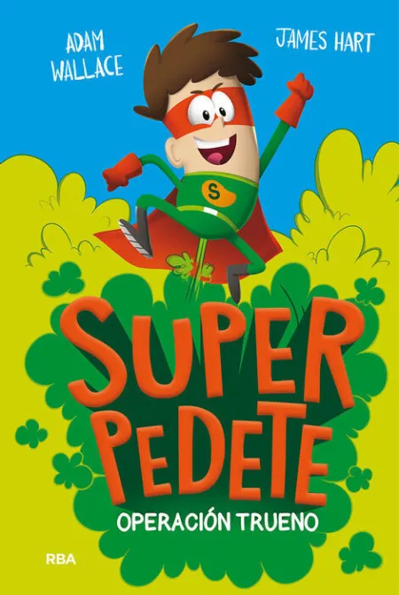 1. Operacion Trueno. (Superpedete)