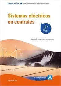 Sistemas Eléctricos en Centrales 2. ª Edición