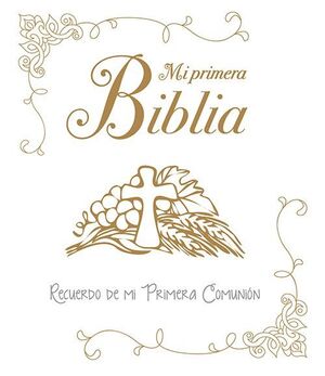 MI PRIMERA BIBLIA RECUERDO MI PRIMERA COMUNION