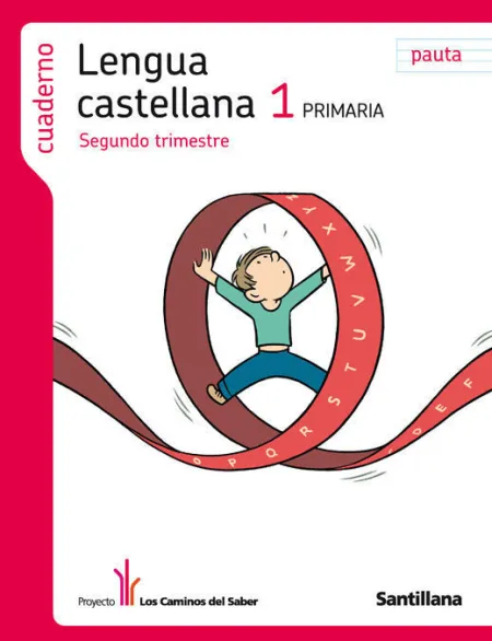 C. Lengua Pauta 1Ep 2T Caminos del Saber