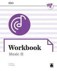 Team Up. Workbook Music Ii eso (English)
