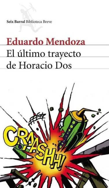 El Último Trayecto de Horacio Dos