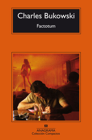 FACTOTUM CHARLES BUKOWSKI
