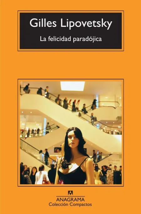 La Felicidad Paradójica