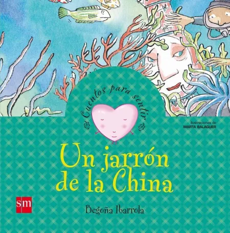 Cuentos para Sentir un Jarron de la China BegoãA I