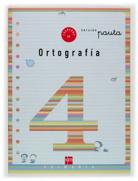 Cuad. Ortografia Nâº4 V. Pauta Sm