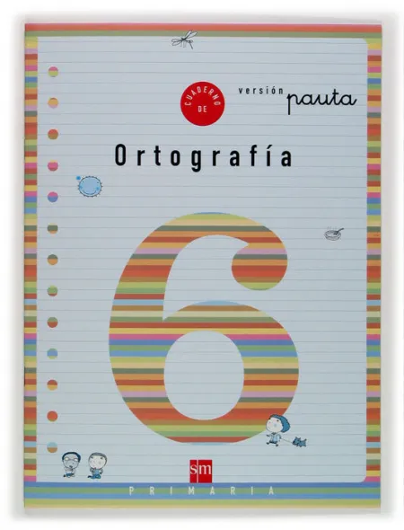 Cuaderno 6 de Ortografía, Pauta. 2 Primaria