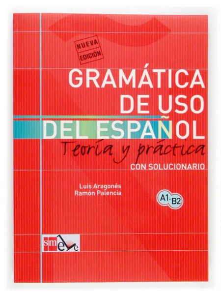 Gramatica de Uso del EspaãOl Luis Aragones Ramon P