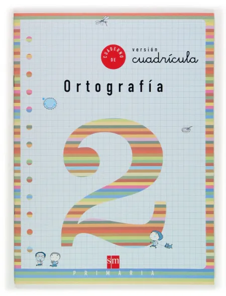Cuad. Ortografia 2 Cuadricula Sm