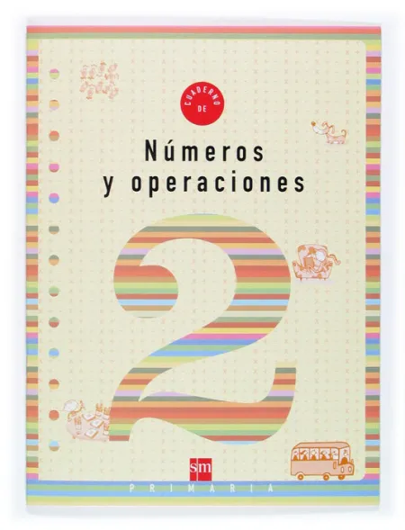 Cuaderno 2 de Números y Operaciones. 1 Primaria
