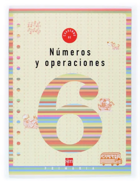 Cuaderno 6 de Números y Operaciones. 2 Primaria