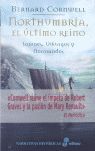 NORTHUMBRIA EL ULTIMO REINO
