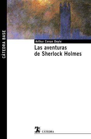 LAS AVENTURAS DE SHERLOCK HOLMES 30 CATEDRA