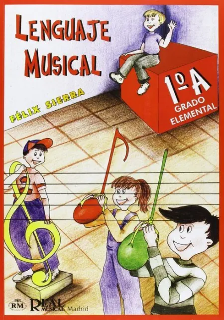 Lenguaje Musical 1ºa Felix Sierra Grado Elemental