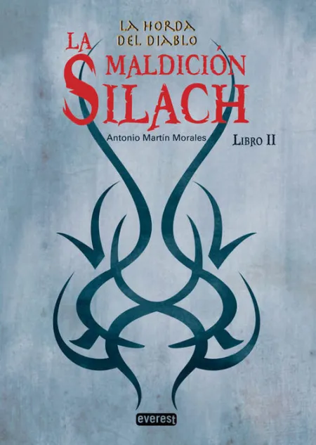 La Maldicion Silach Libro Ii Antonio Martin