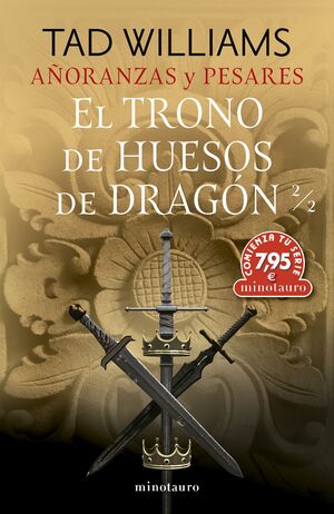 1.AÑORANZAS Y PESARES.EL TRONO DE HUESOS DE DRAGON 2/2