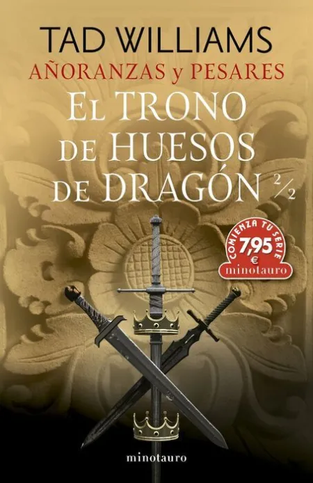 1. Añoranzas y Pesares. el Trono de Huesos de Dragon 2/2