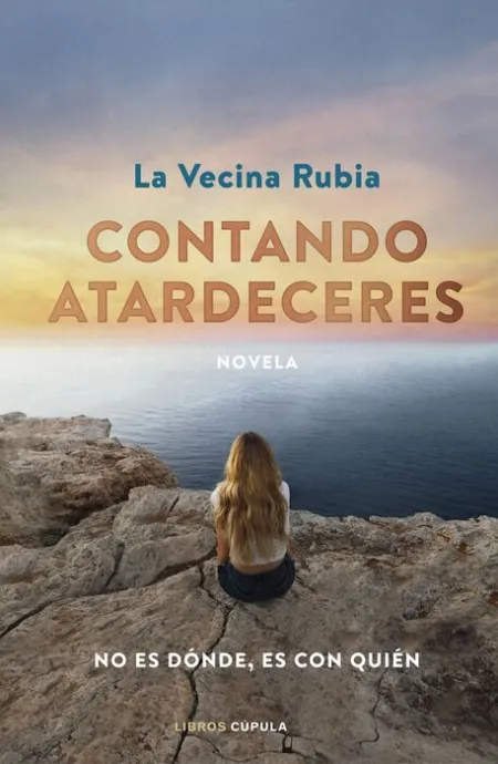Contando Atardeceres. Edición Especial en Tapa Dura