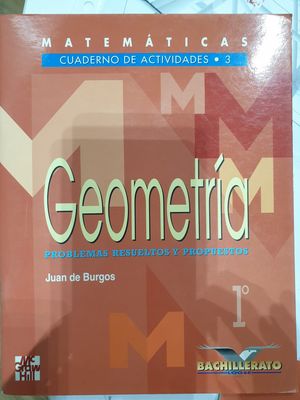 MATEMÁTICAS, GEOMETRÍA, 1 BACHILLERATO. CUADERNO DE ACTIVIDADES