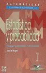 Matemáticas, Estadística y Probabilidad, 1 Bachillerato. Cuaderno de Actividades