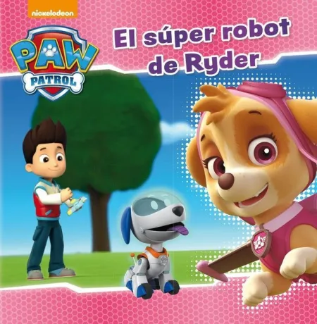 El Super Robot de Ryder Paw Patrol