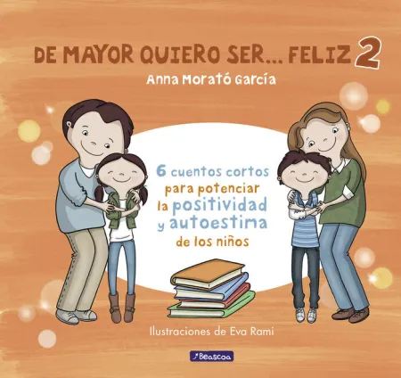 De Mayor Quiero Ser Feliz 2 Anna Morato Garcia