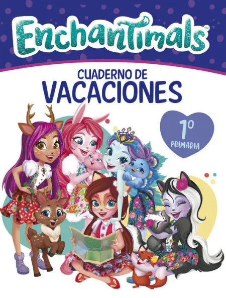 Cuaderno Vacaciones Enchantimals 6 Años (Enchantim