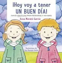 Â¡Hoy Voy a Tener un Buen Dia! Anna Morato