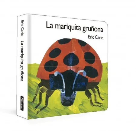La Mariquita Gruñona (Colección Eric Carle)