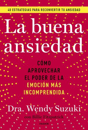 BUENA ANSIEDAD, LA