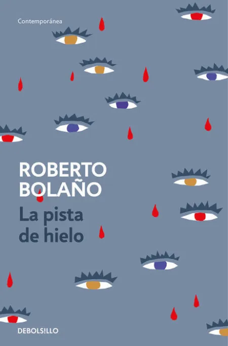 La Pista de Hielo Roberto Bolaño
