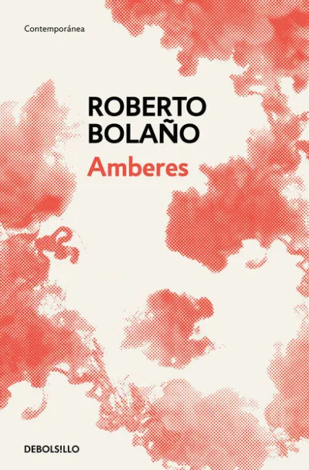 Amberes Roberto Bolaño