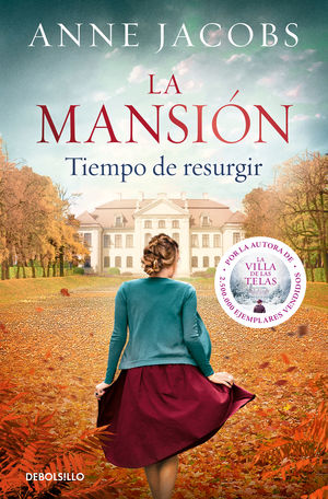 3.TIEMPO DE RESURGIR.(LA MANSION).(BESTSELLER)