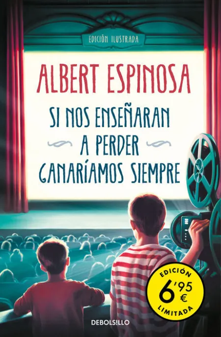 Si nos Enseñaran a Perder, Ganariamos Siempre (Edicion Limitada a Precio Especia