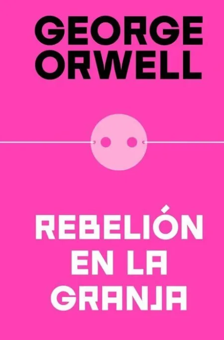 Rebelion en la Granja Edicion Definitiva Avalada P