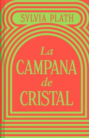 LA CAMPANA DE CRISTAL EDICION LIMITADA TD