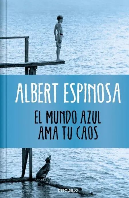 El Mundo Azul. Ama tu Caos (Edición Limitada)