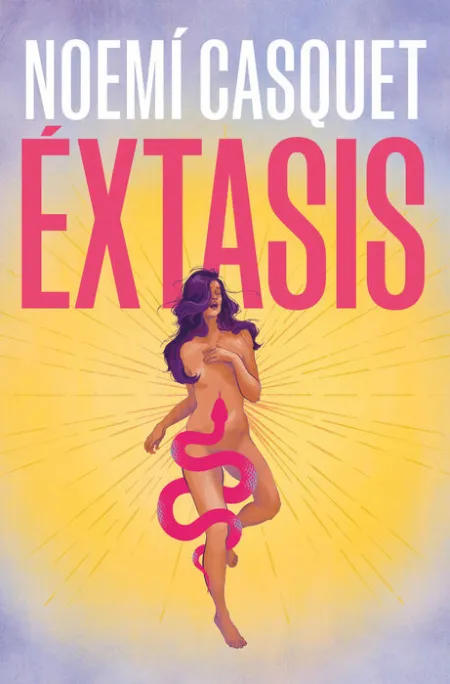 Extasis. (Ediciones B)