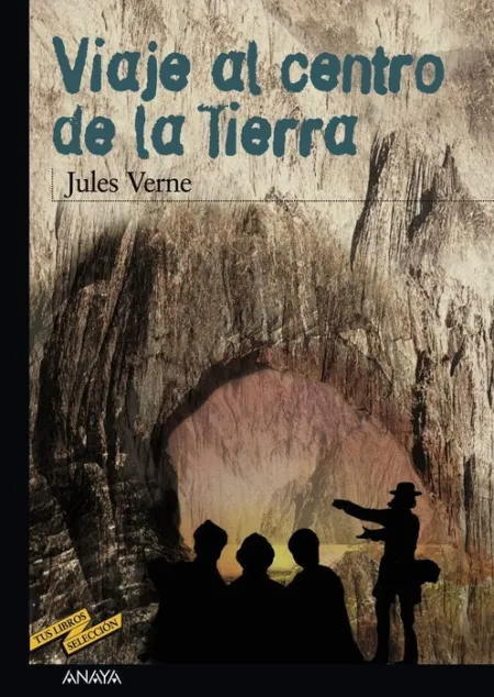 Viaje Al Centro de la Tierra Anaya