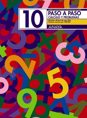CUAD. PASO A PASO CALCULO Y PROBLEMAS 10 ANAYA