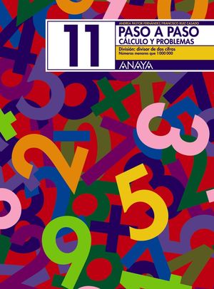 CUAD. PASO A PASO CALCULO Y PROBLEMAS 11 ANAYA