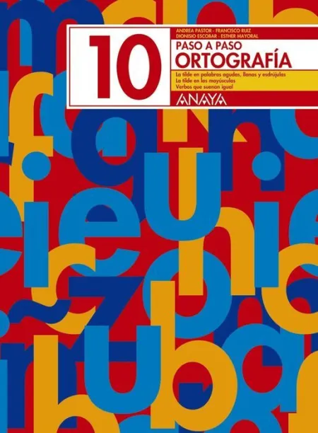 Cuad. Paso a Paso Ortografía 10 Anaya