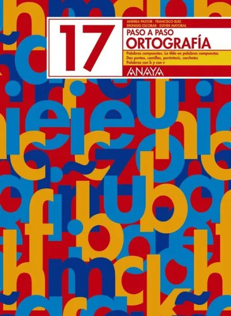 Cuad. paso a Paso Ortografia 17 Anaya