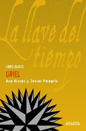 LA LLAVE DEL TIEMPO 5: URIEL ANA ALONSO Y JAVIER P