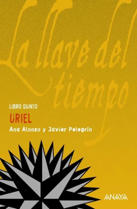 La Llave del Tiempo 5: Uriel Ana Alonso y Javier P
