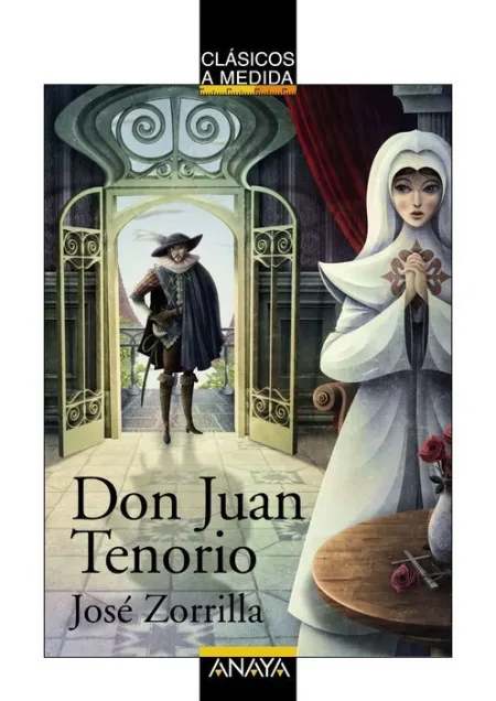 Don Juan Tenorio Jose Zorrilla Anaya