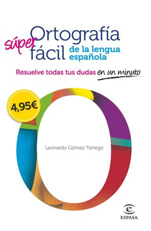 ORTOGRAFIA FACIL DE LA LENGUA ESPAÑOLA